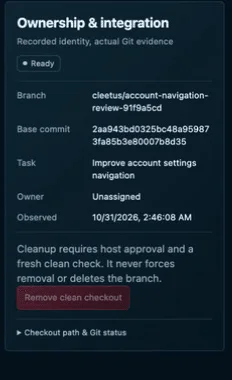 Ownership & integration: branch, base commit, task, owner and when Cleetus observed it